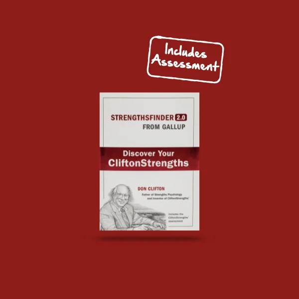 StrengthsFinder 2.0
– Tom Rath
